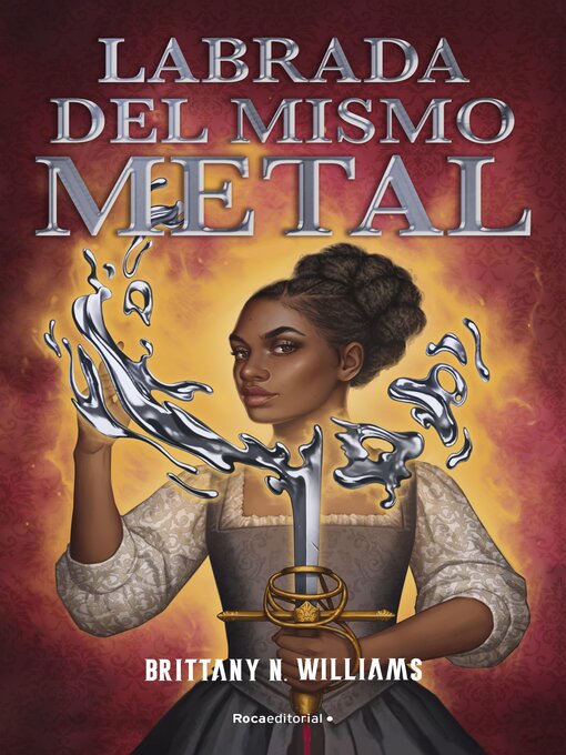 Title details for Labrada del mismo metal by Brittany N. Willliams - Available